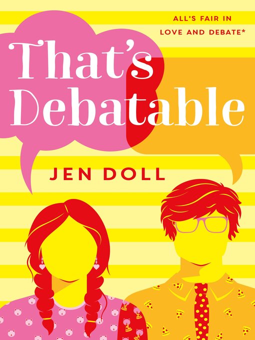 Title details for That's Debatable by Jen Doll - Available